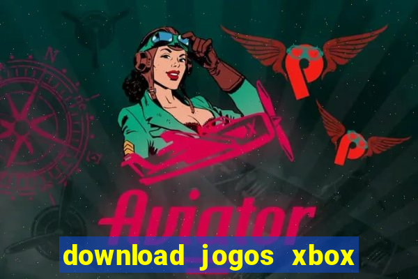 download jogos xbox 360 xex